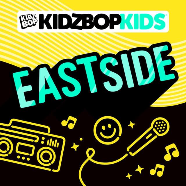 Album cover art for "Eastside" by KIDZ BOP Kids