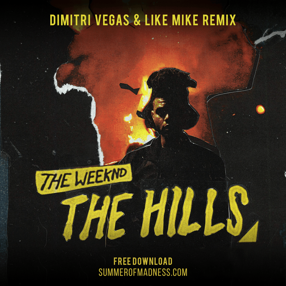 Album cover art for "The Hills (Dimitri Vegas & Like Mike Remix)" by Dimitri Vegas & Like Mike