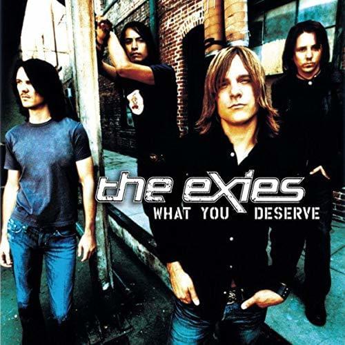 Album cover art for "What You Deserve" by The Exies