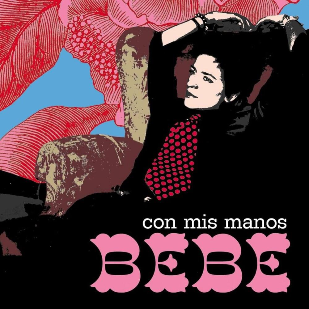 Album cover art for "Con Mis Manos" by Bebe
