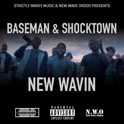 New Wavin by Baseman