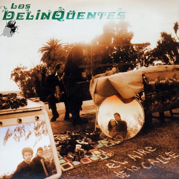 El Aire de la Calle by Los Delinqüentes