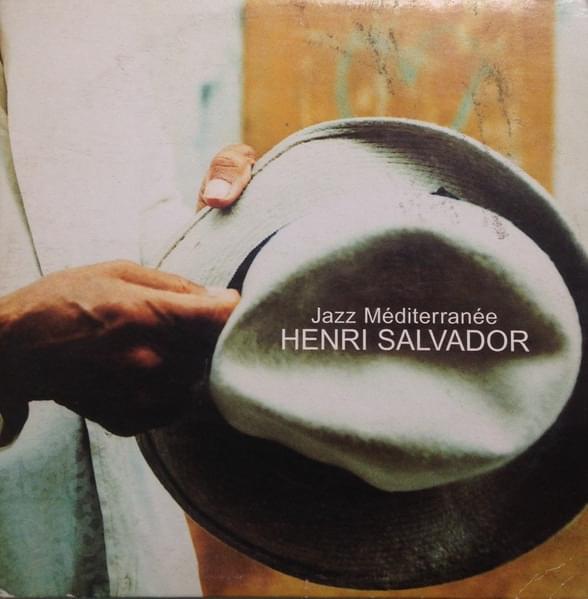 Album cover art for "Jazz Méditerranée" by Henri Salvador