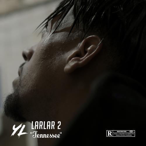 Album cover art for "Larlar 2 (Tennessee)" by YL