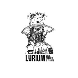 Album cover art for "Blut, Schweiß & Tränen" by Lyrium