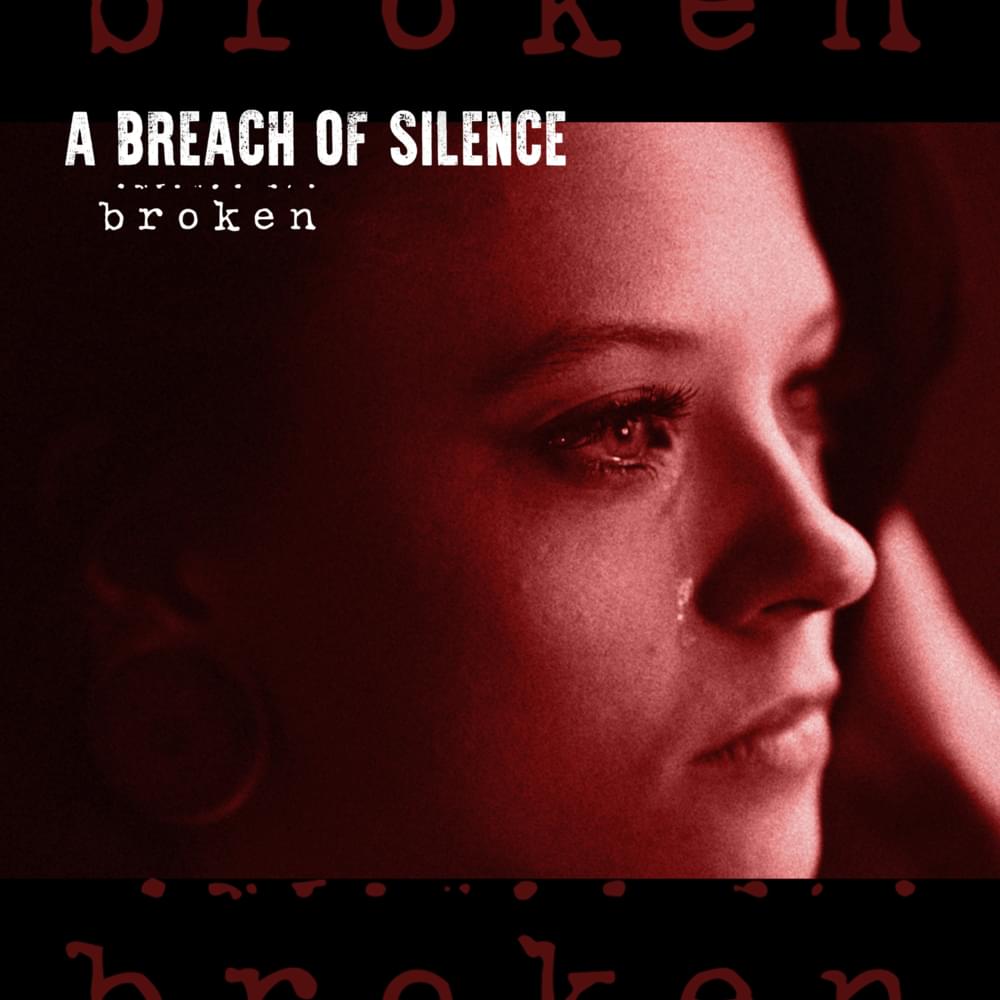 Album cover art for "Broken" by A Breach of Silence