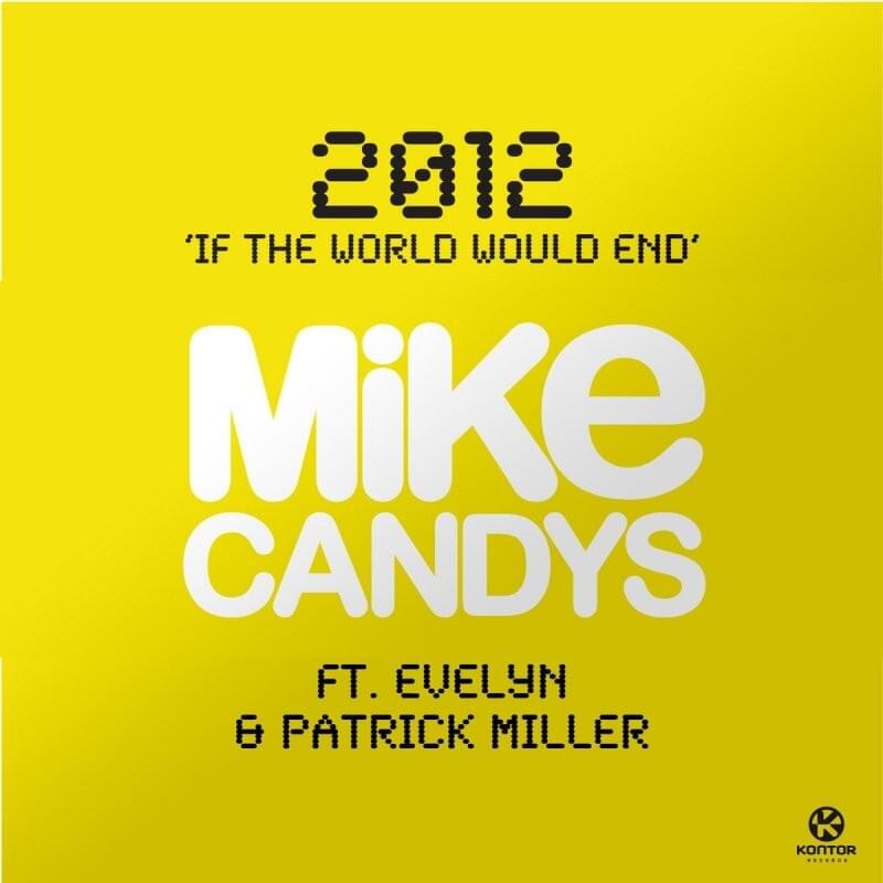 Album cover art for "2012 (If the World Would End) (Club Mix)" by +Mas Label & Evelyn & Patrick Miller