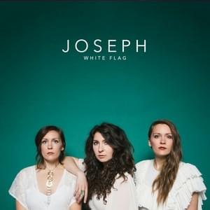 White Flag by JOSEPH