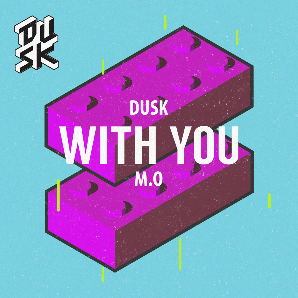 Album cover art for "With You" by DUSK (Dance) & M.O