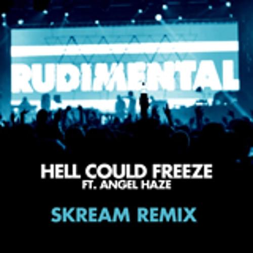 Album cover art for "Hell Could Freeze (Skream Remix)" by Rudimental
