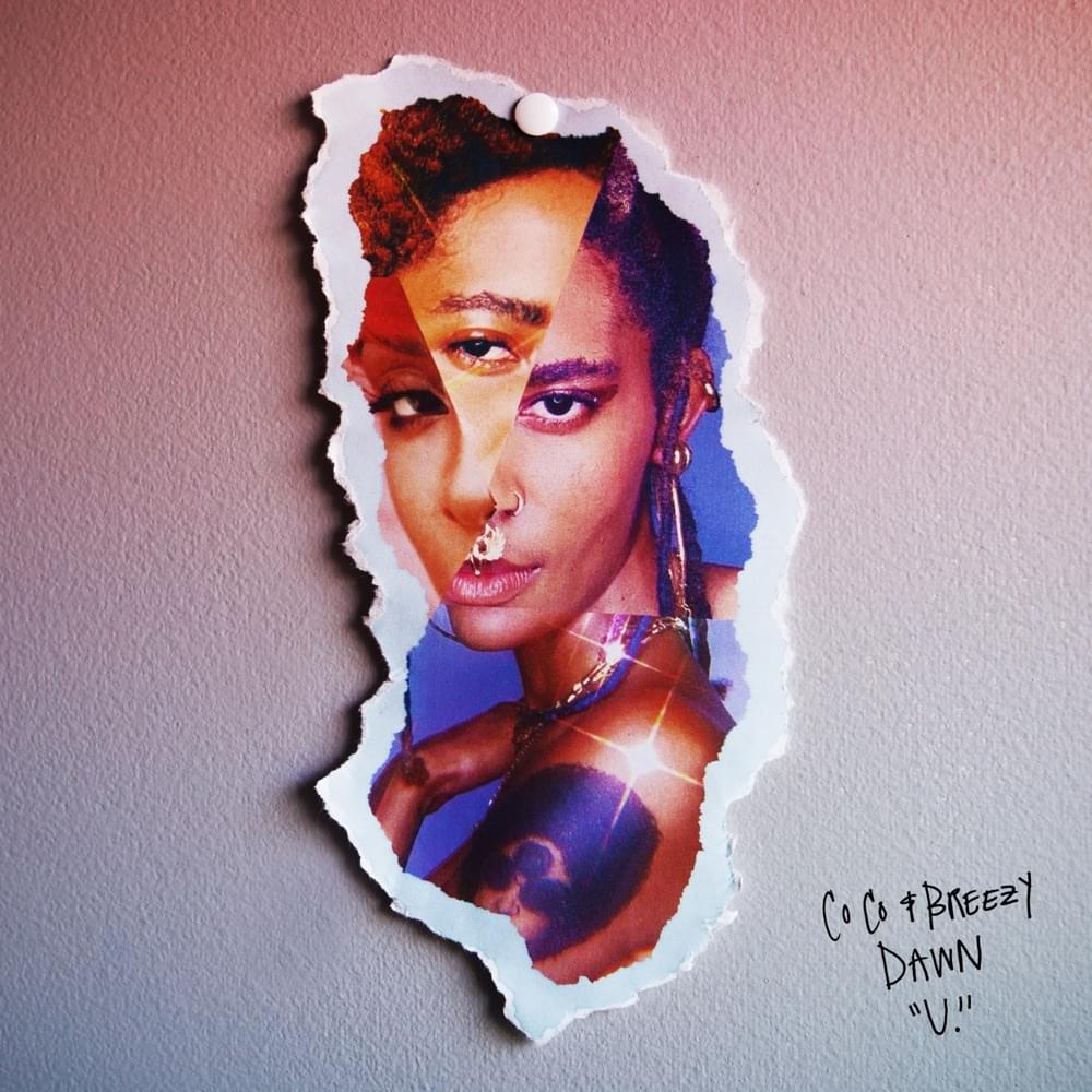 U. by Coco & Breezy