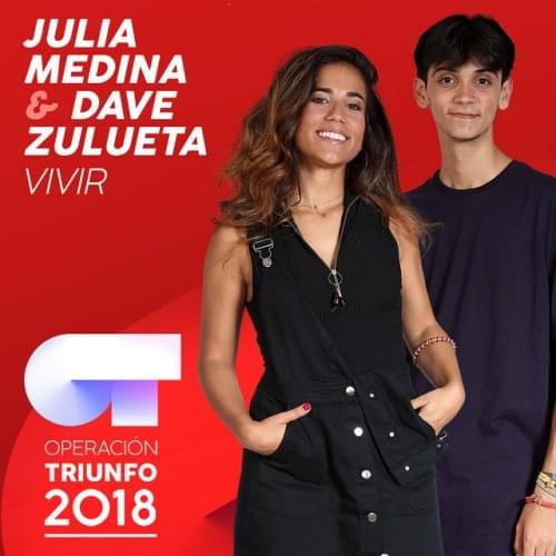 Album cover art for "Vivir" by Operación Triunfo 2018 & Dave Zulueta & Julia Medina