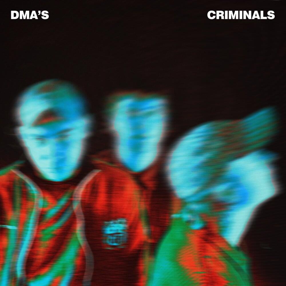 Album cover art for "Criminals" by triple j