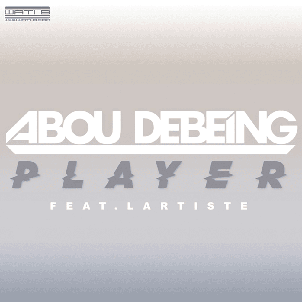 Album cover art for "Player" by Abou Debeing & Lartiste