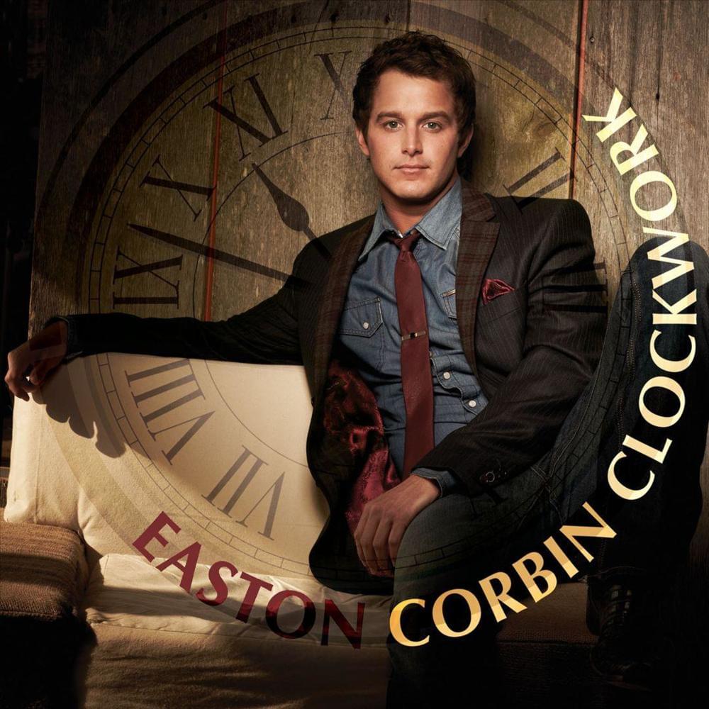 Album cover art for "Clockwork" by Easton Corbin