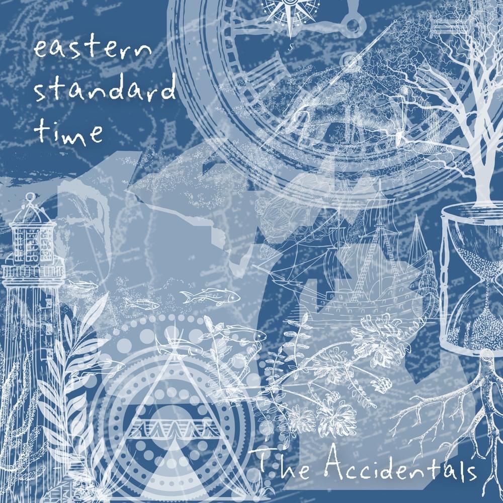 Eastern Standard Time by The Accidentals