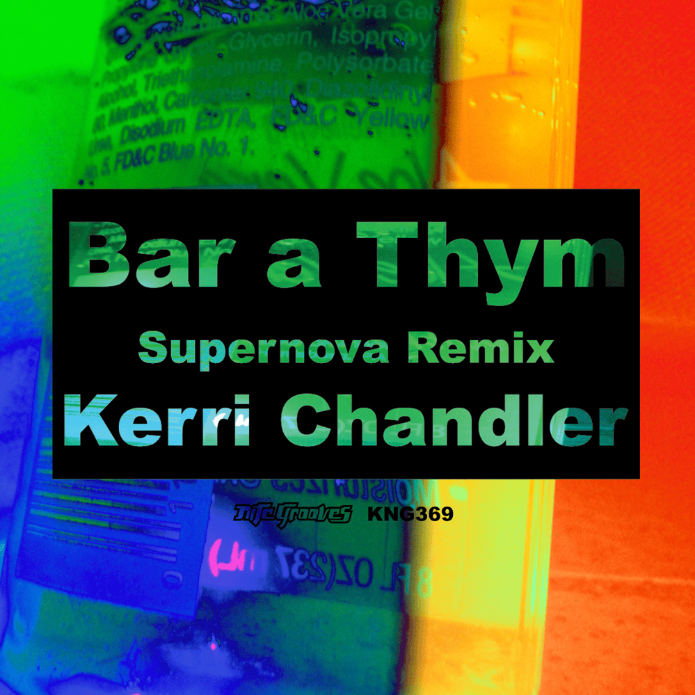 Bar a Thym (Foremost Poets Instrumental Mix) by Kerri Chandler