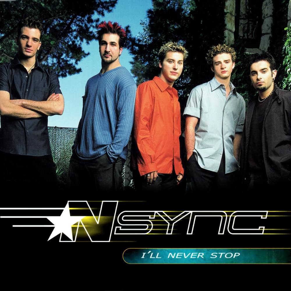 Album cover art for "I’ll Never Stop" by *NSYNC