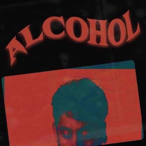 Album cover art for "Alcohol" by Ookay