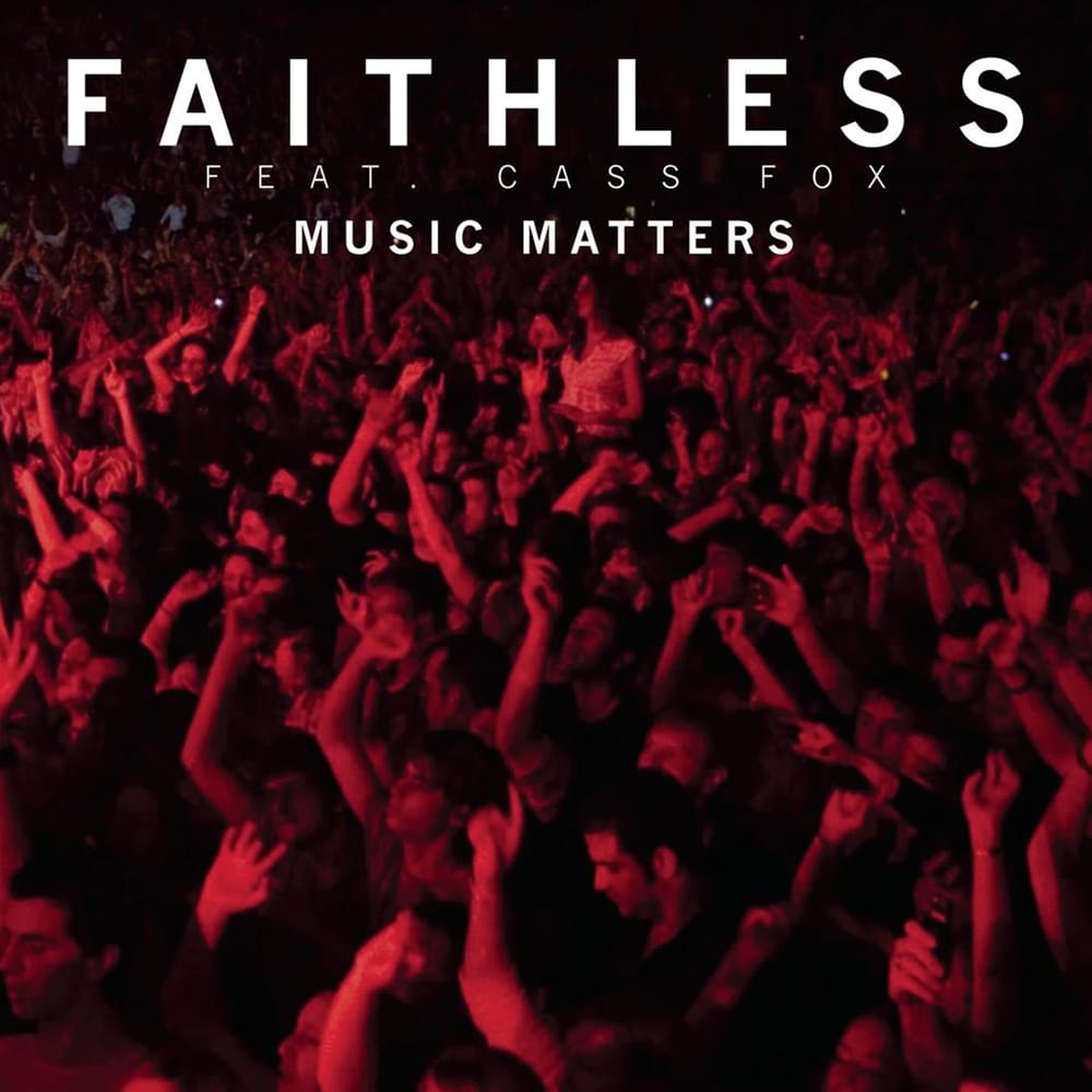 Album cover art for "Music Matters" by Faithless & Cass Fox