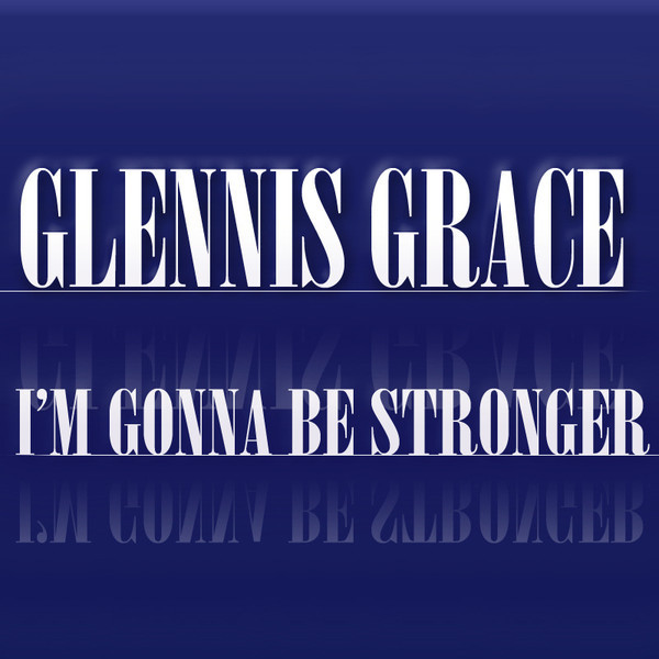 Cover image for I’m Gonna Be Stronger