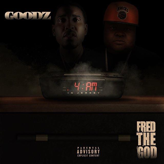 4 AM In Jersey by Goodz (Battle Rapper)