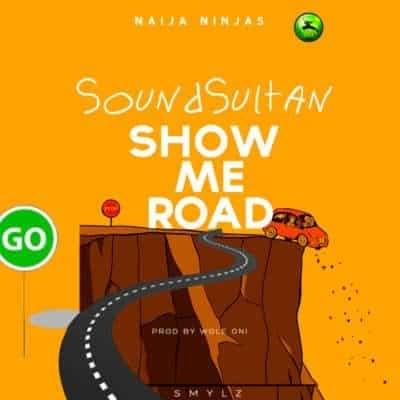 Album cover art for "Show Me Road" by Sound Sultan