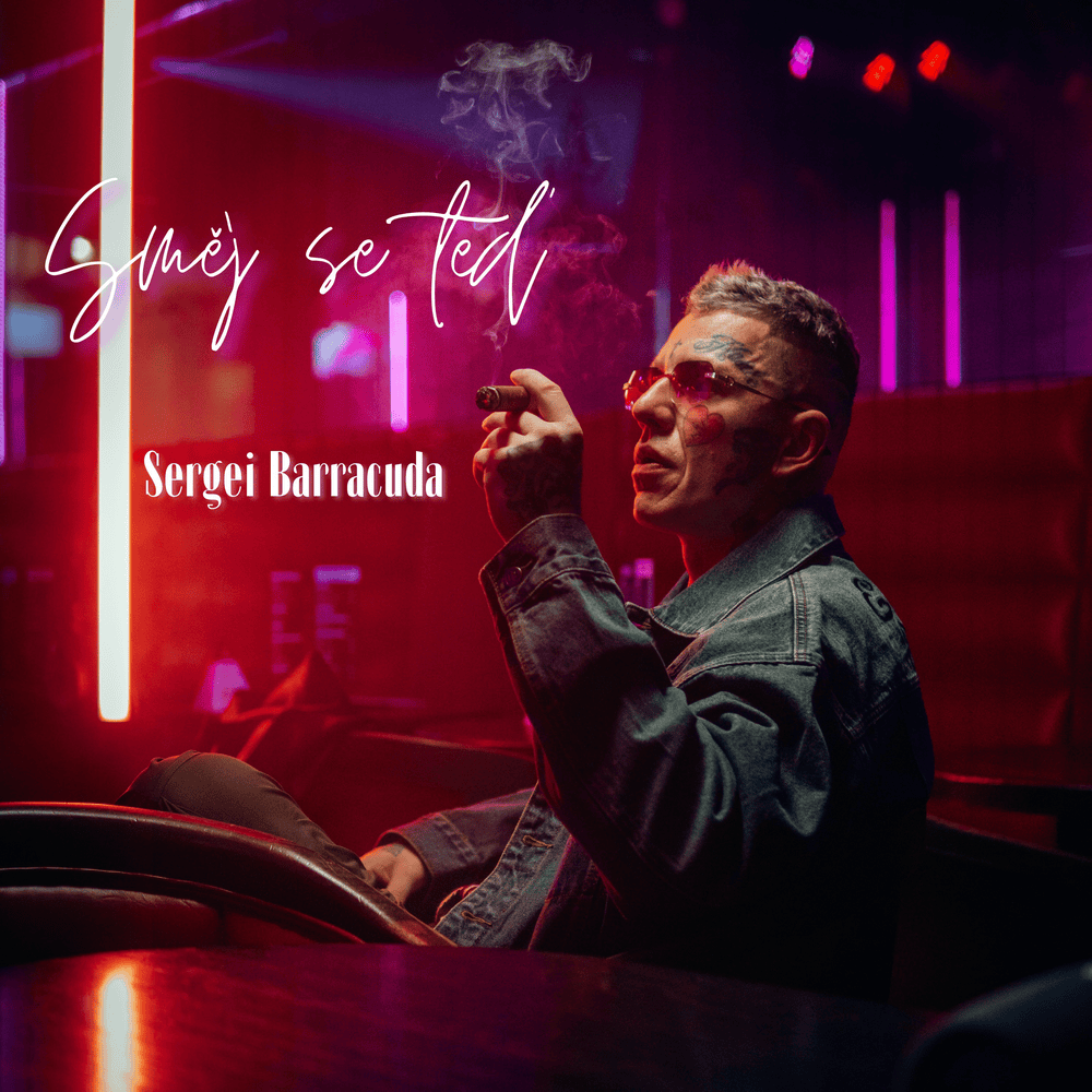 Album cover art for "Směj se teď" by Sergei Barracuda