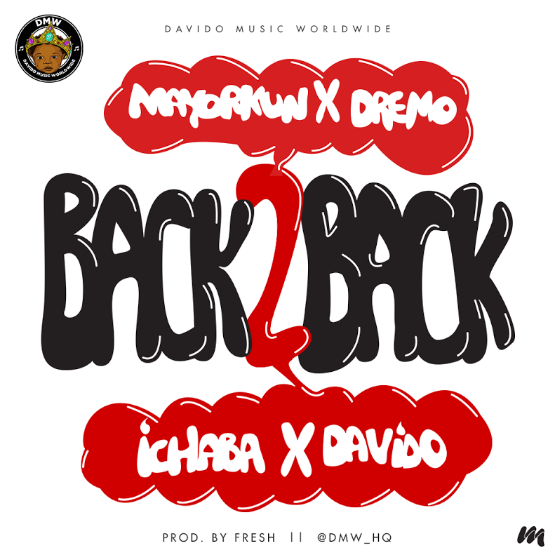 Album cover art for "Back 2 Back" by DMW & Ichaba & Mayorkun & Dremo & Davido