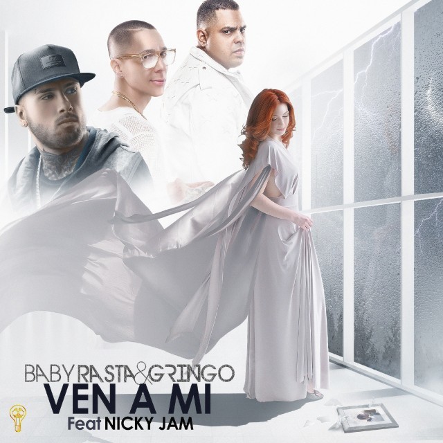 Album cover art for "Ven a Mí" by Baby Rasta y Gringo & Nicky Jam