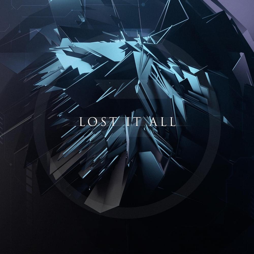 Album cover art for "Lost It All" by Fight The Fade