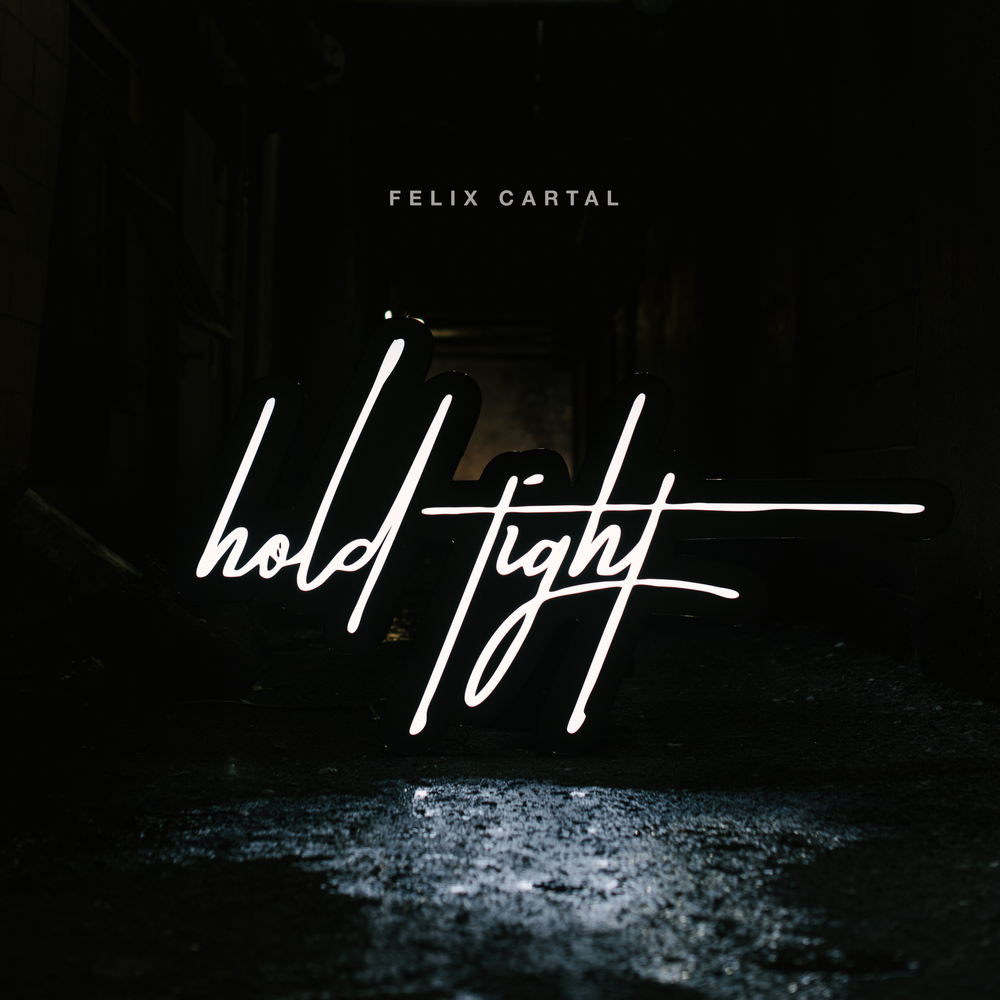 Album cover art for "Hold Tight" by Felix Cartal