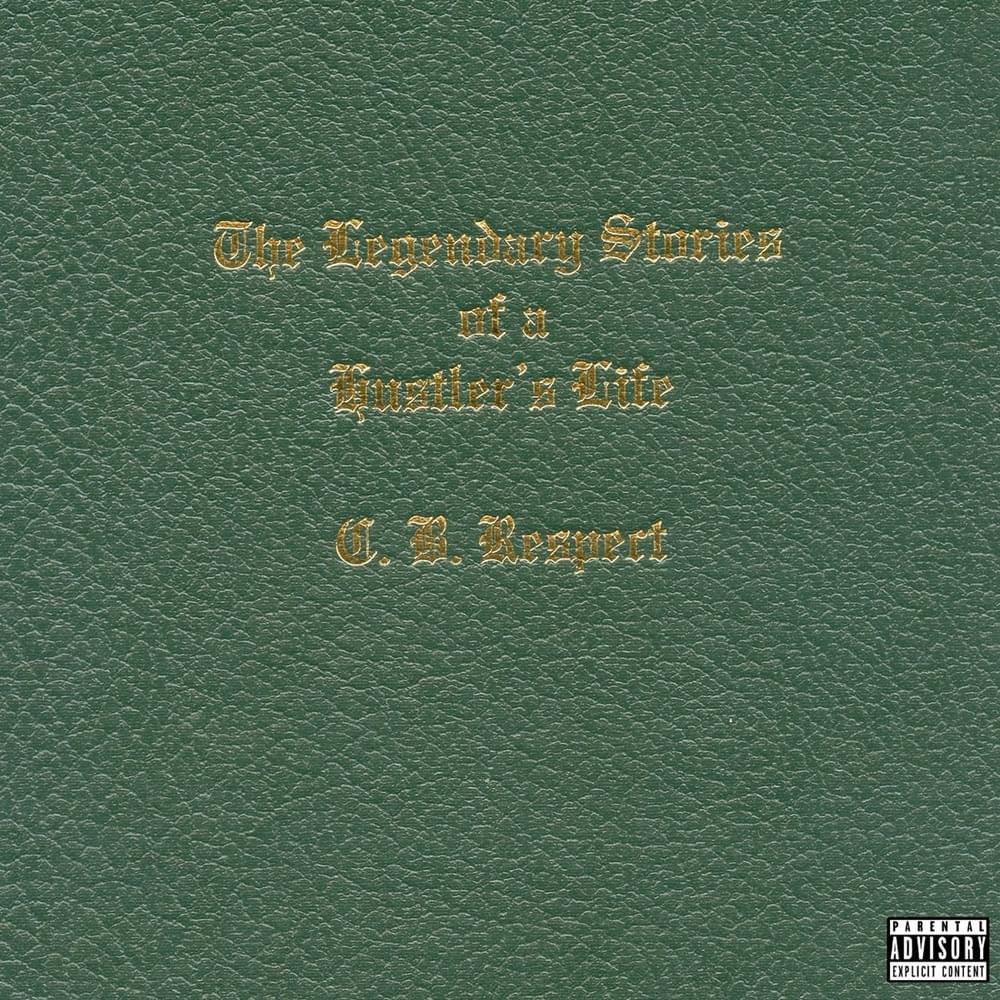 Cover image for The Legendary Stories of a Hustler’s Life - EP