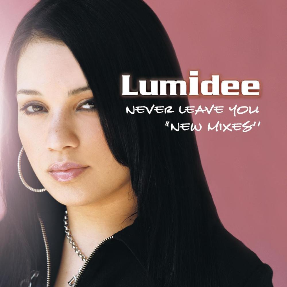 Never Leave You (Uh Oooh, Uh Oooh) [Remix] by Lumidee