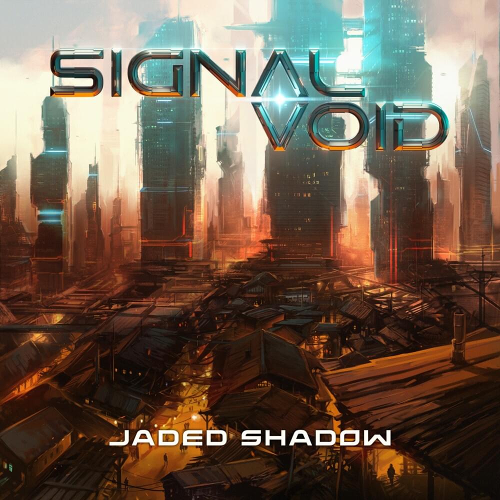 Jaded Shadow by Signal Void