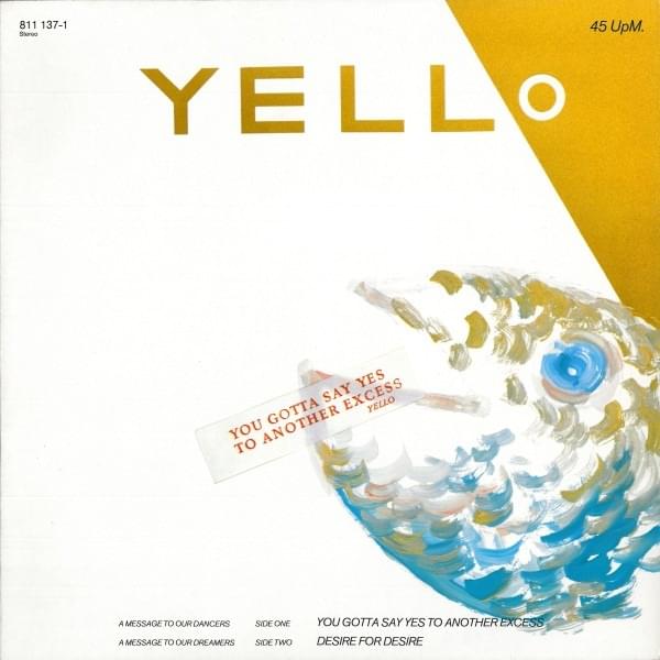 Album cover art for "You Gotta Say Yes to Another Excess (Club Mix)" by Yello
