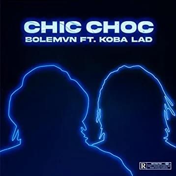 Album cover art for "Chic choc" by Bolémvn & Koba LaD