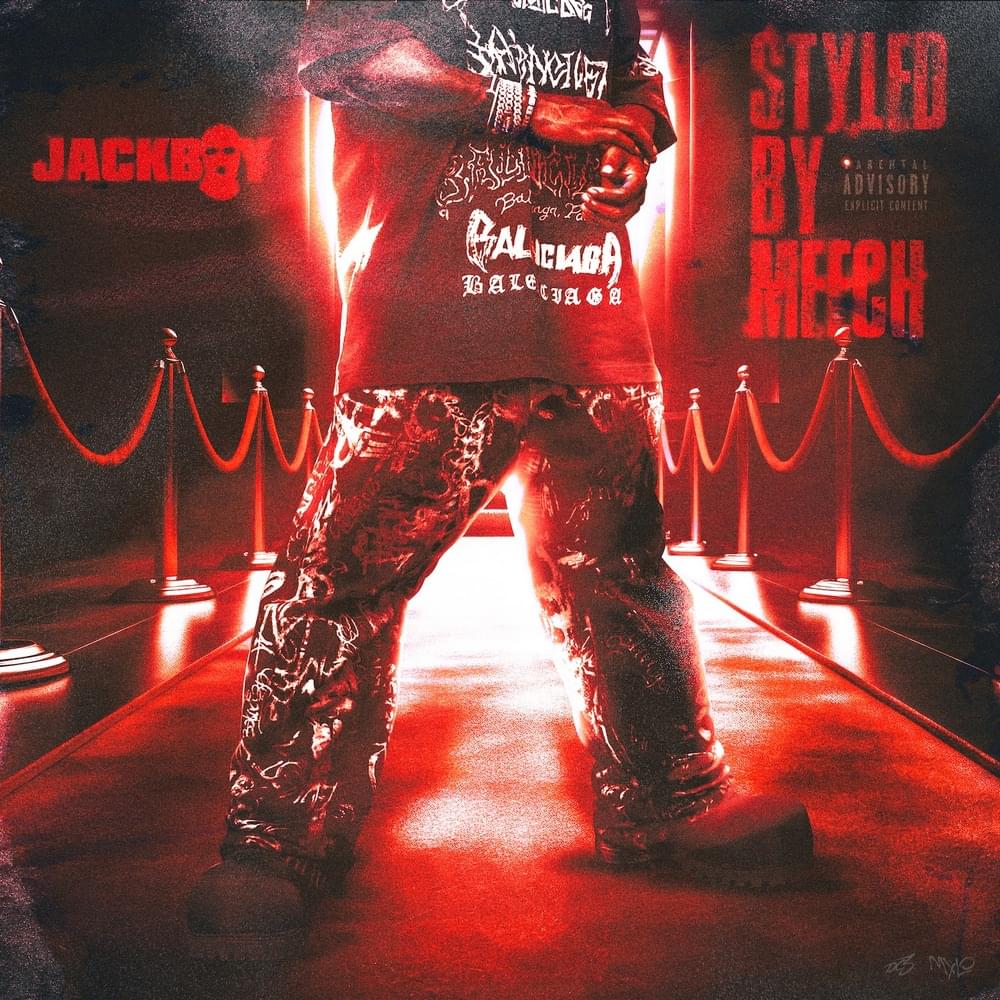Album cover art for "Styled By Meech" by Jackboy