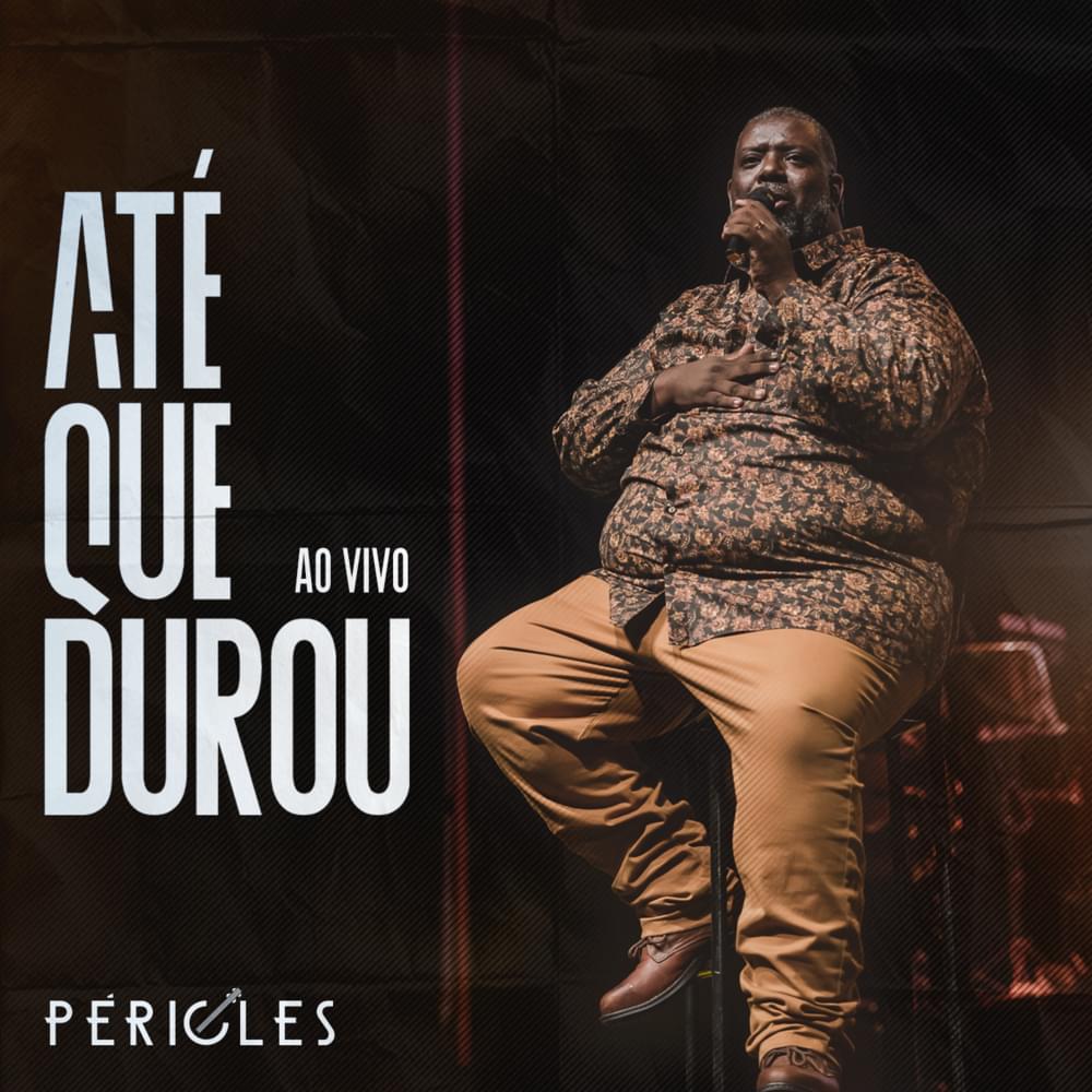 Album cover art for "Até Que Durou" by Péricles