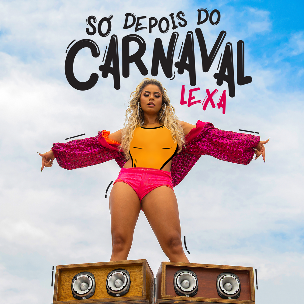Album cover art for "Só Depois do Carnaval" by Lexa