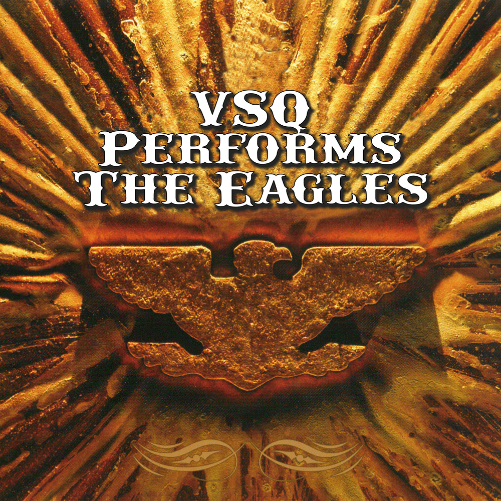 Cover image for VSQ Performs the Eagles