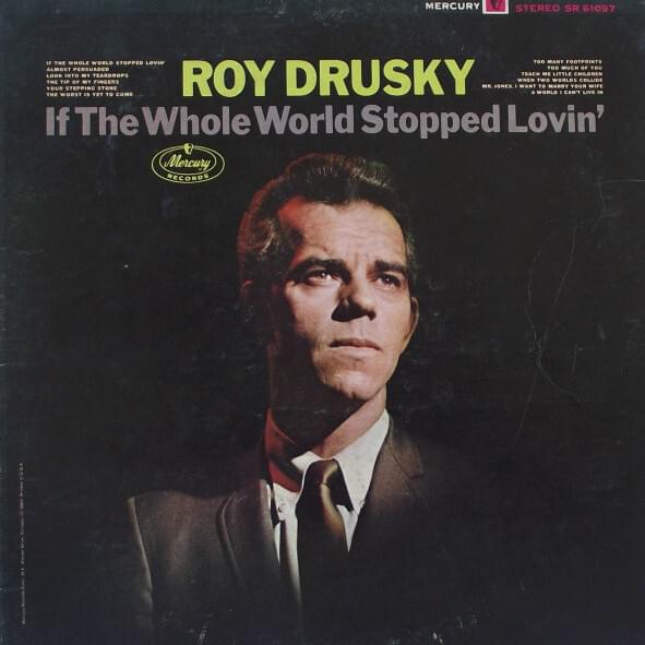 The Tip Of My Fingers by Roy Drusky