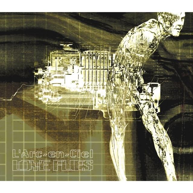 Album cover art for "LOVE FLIES" by L’Arc〜en〜Ciel