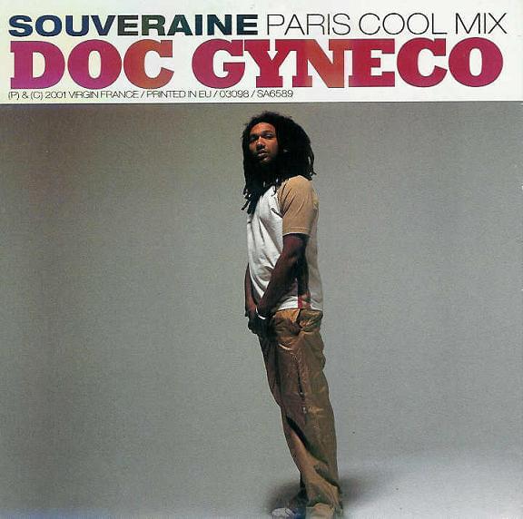 Album cover art for "Souveraine (Paris Cool Mix)" by Doc Gynéco
