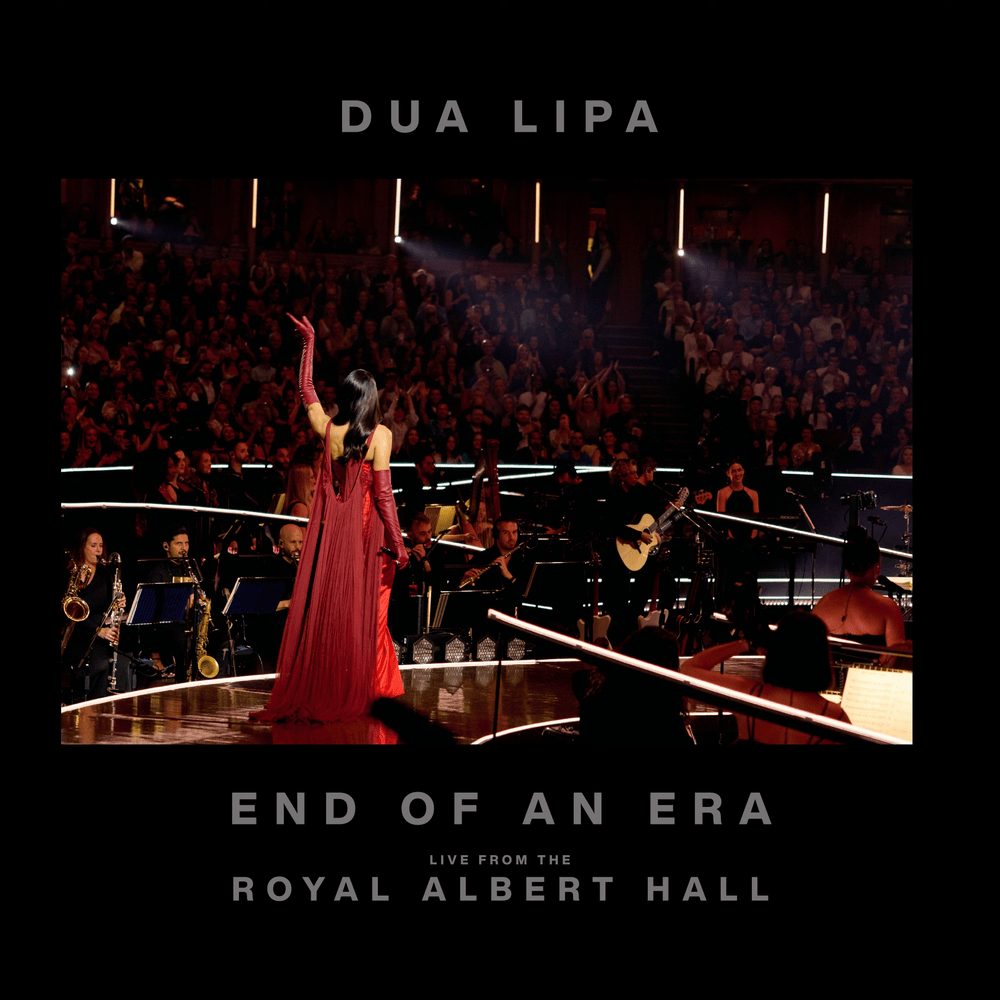 Album cover art for "End Of An Era (Live from the Royal Albert Hall)" by Dua Lipa