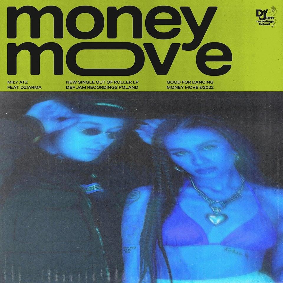 Album cover art for "Money Move" by Miły ATZ & DZIARMA