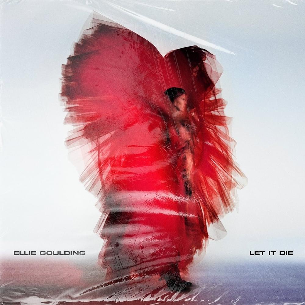 Album cover art for "Let It Die" by Ellie Goulding
