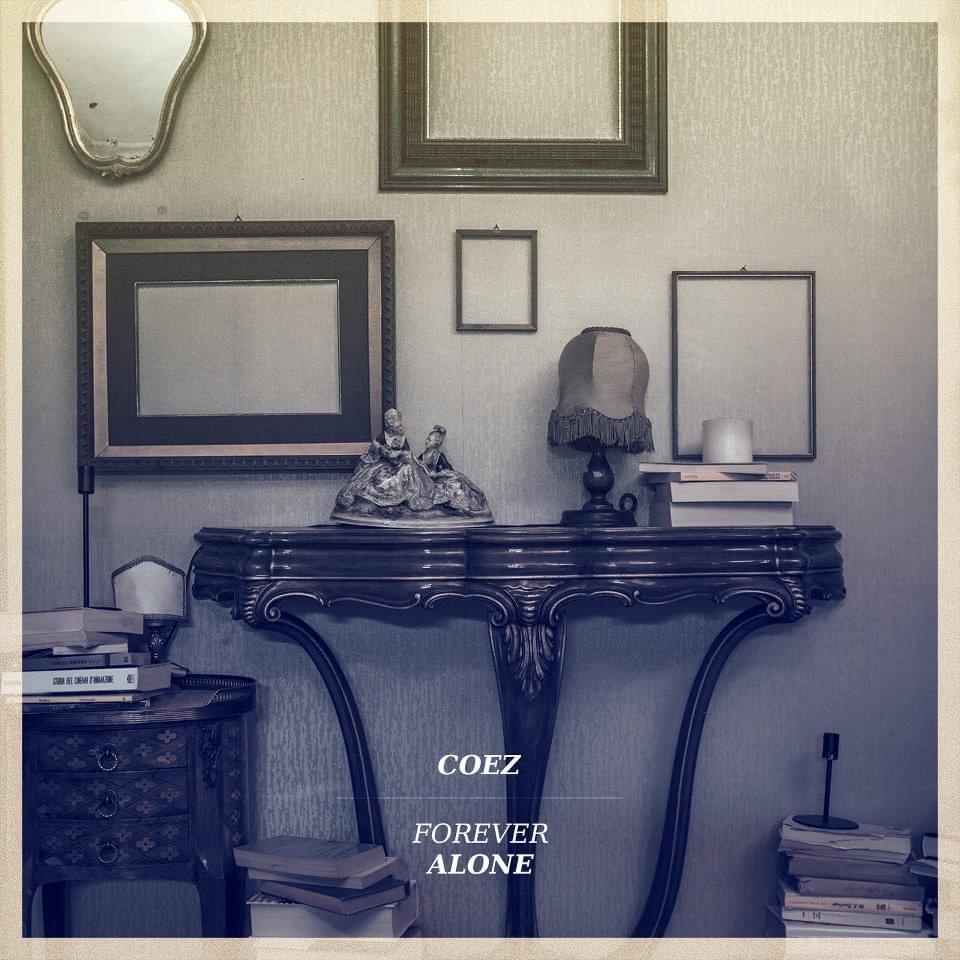 Album cover art for "Forever alone" by Coez