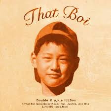 Album cover art for "That Boi" by ILLSON & Ann One & JUSTHIS (저스디스)
