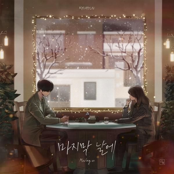 Album cover art for "마지막 날에 (Moving On)" by KYUHYUN (규현)